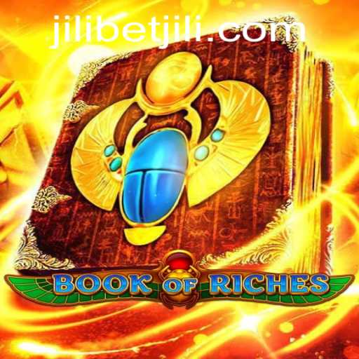 Discover the Thrills of BookofRiches with JILI Bet