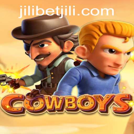 Discover the Thrilling World of COWBOYS with JILI Bet