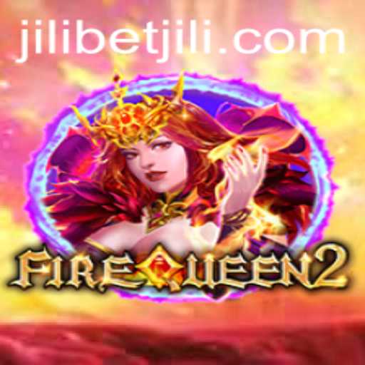 Embrace the Thrill of FireQueen2: A Dive into JILI Bet's Exciting New Offering