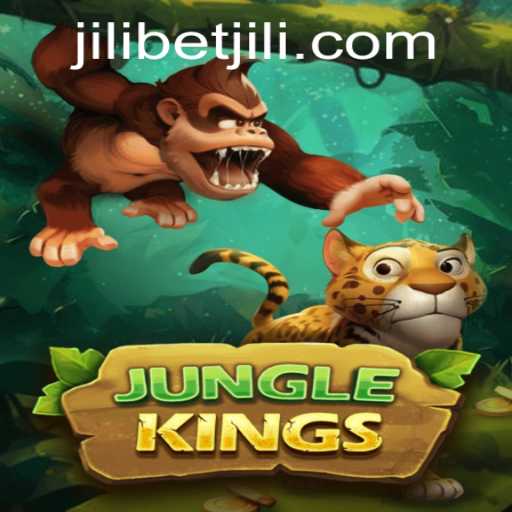 Explore the Excitement of JungleKings and the Thrill of JILI Bet