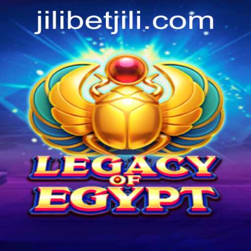 Exploring the Thrilling World of LegacyOfEgypt with JILI Bet