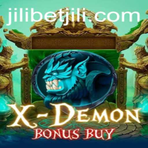 Exploring XDemonBonusBuy: A Thrilling Experience with JILI Bet